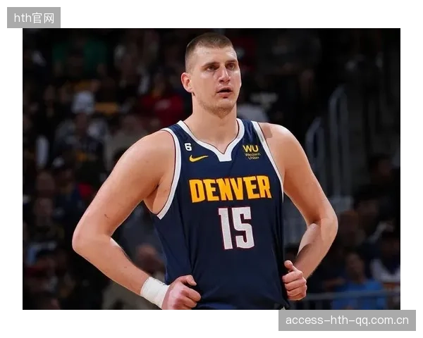 NBA约基奇传球创造训练依旧顶级